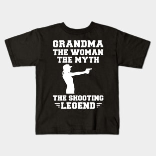 Grandma the Shooting Legend - A Humorous Tee for Grandmothers with Aim! Kids T-Shirt